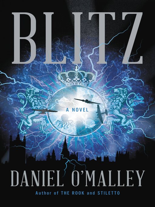 Title details for Blitz by Daniel O'Malley - Available